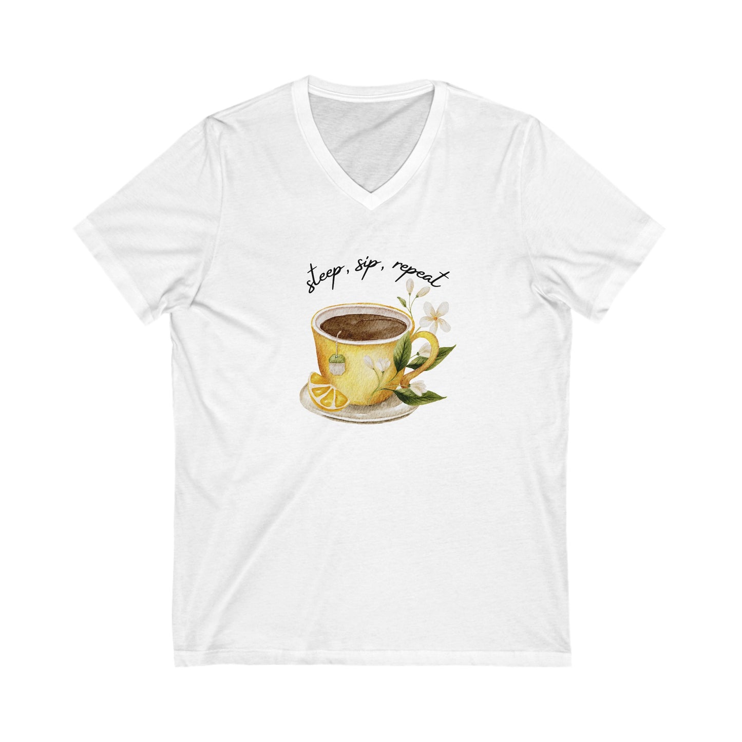 Steep, Sip, Repeat - Tea Lover's T-Shirt V-Neck Tee