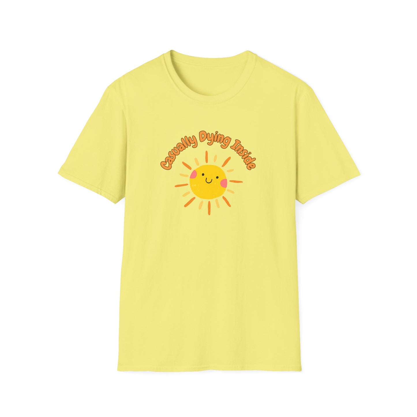 Casually Dying Inside T-Shirt - Sunny Graphic Tee - Ironic Humor Shirt - Dark Comedy Top - Quirky Sun Design