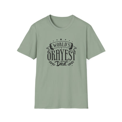 Most Okayest Dad T-Shirt - Funny Retro Shirt - Perfect Father's Day Gift for Dads