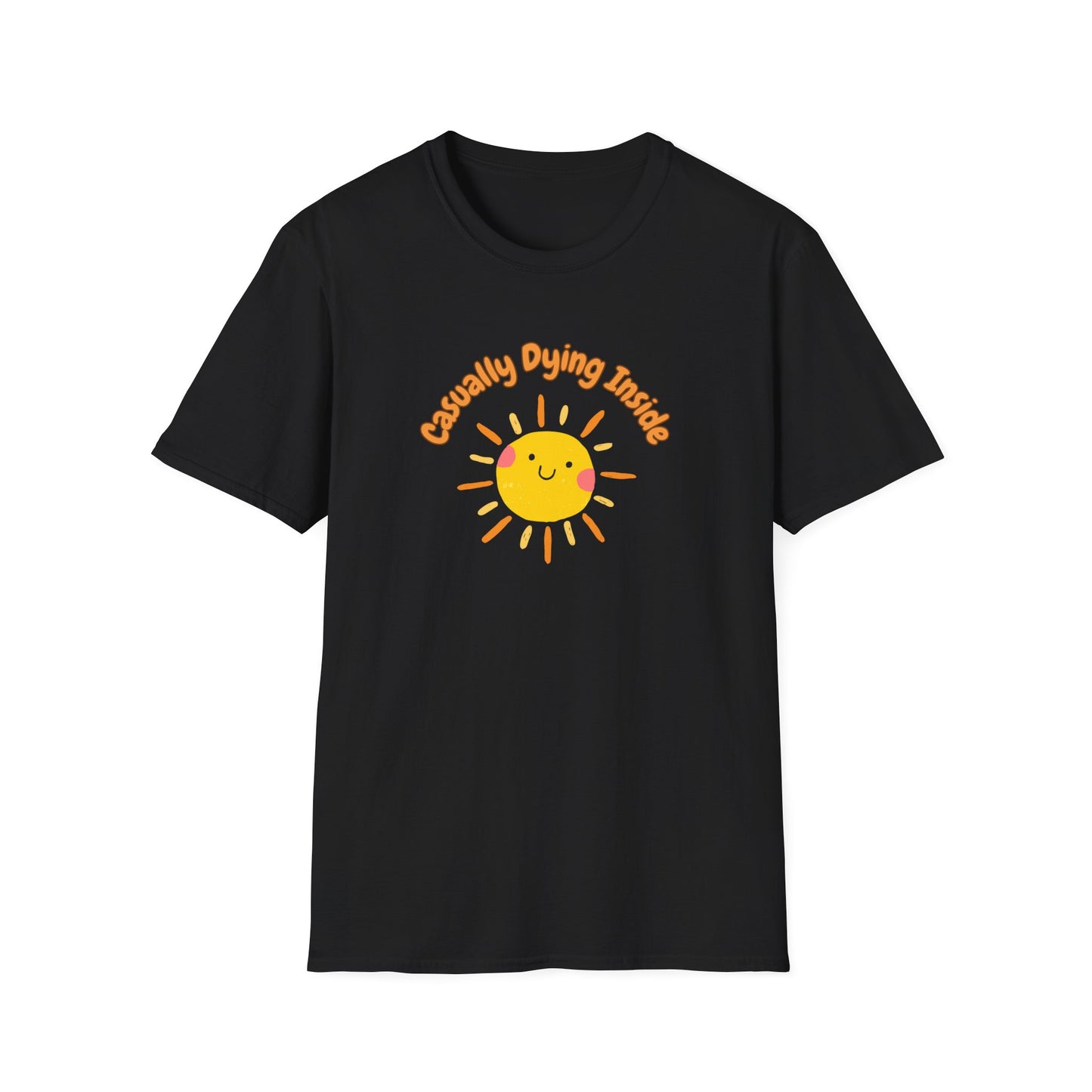 Casually Dying Inside T-Shirt - Sunny Graphic Tee - Ironic Humor Shirt - Dark Comedy Top - Quirky Sun Design