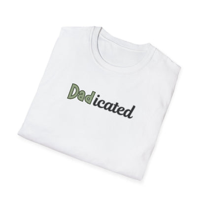 Dadicated T-Shirt - Funny Father's Day Tee - Humorous Dad Pun Shirt - Perfect Gift for Dads - Fatherhood Humor