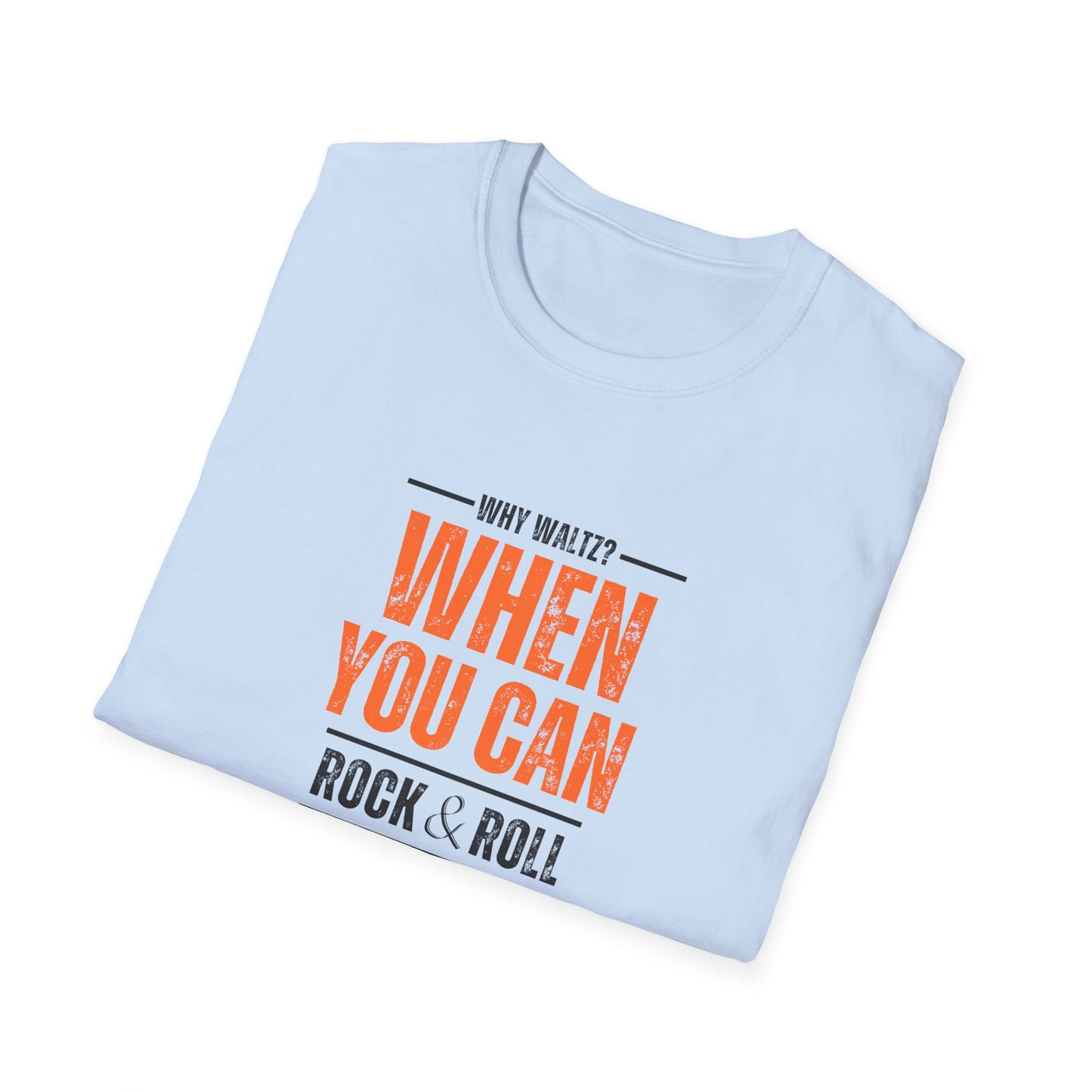 Why Waltz When You Can Rock n Roll T-Shirt - Nostalgic Lost Boys Movie Tee