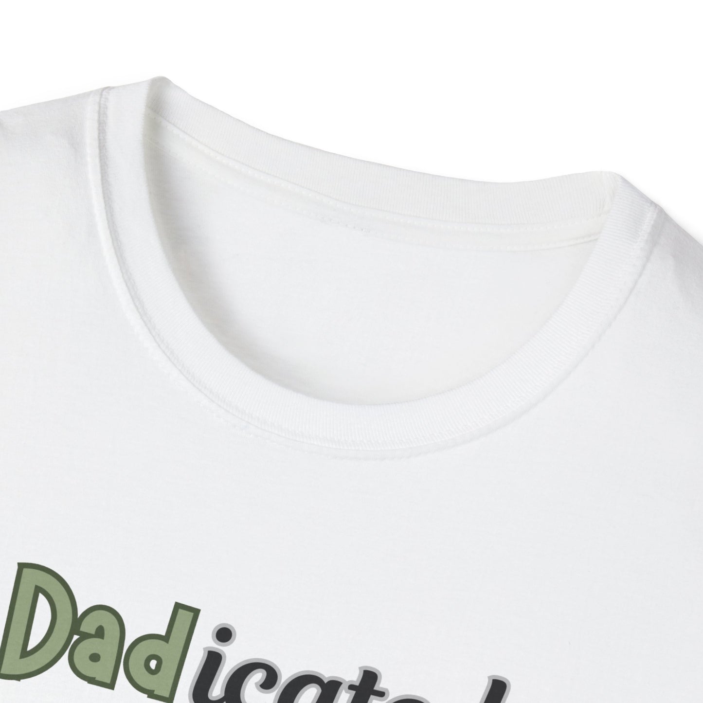 Dadicated T-Shirt - Funny Father's Day Tee - Humorous Dad Pun Shirt - Perfect Gift for Dads - Fatherhood Humor