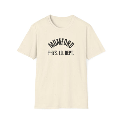 Mumford Phys Ed Dept T-Shirt - Nostalgic Beverly Hills Cop Movie Tee