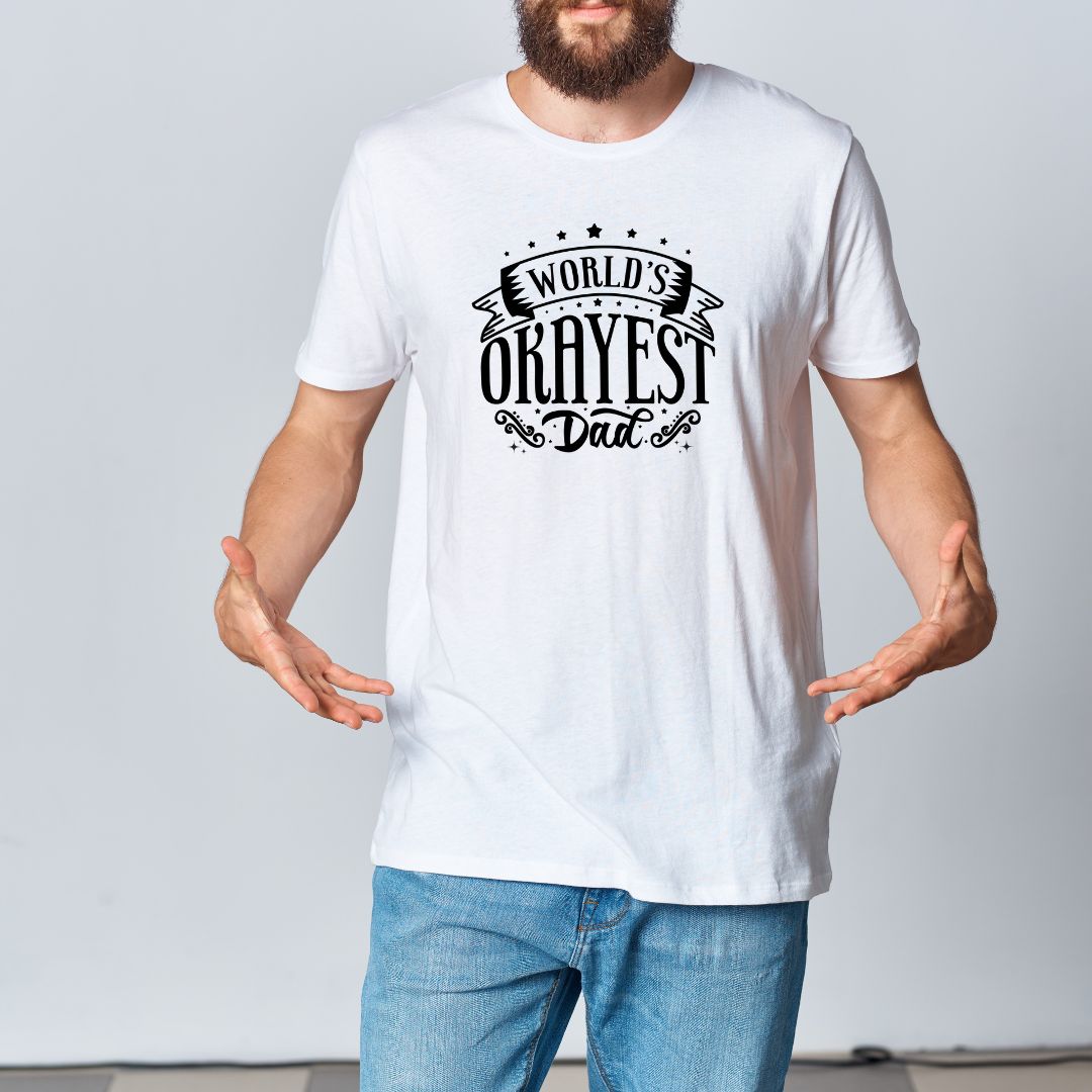 Most Okayest Dad T-Shirt - Funny Retro Shirt - Perfect Father's Day Gift for Dads